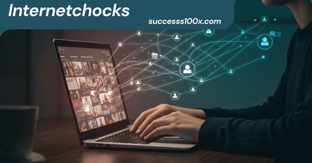 Internetchocks